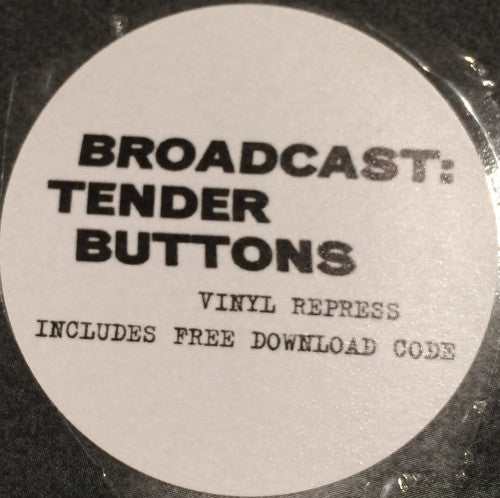Broadcast - Tender Buttons
