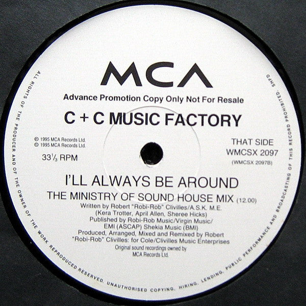 C + C Music Factory - I'll Always Be Around