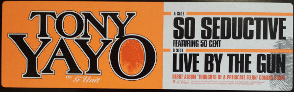 Tony Yayo - So Seductive / Live By The Gun
