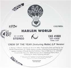 Harlem World - Cali Chronic / Crew Of The Year