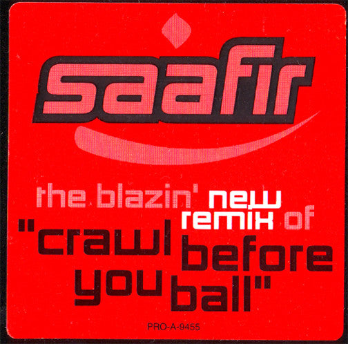 Saafir - Crawl Before You Ball (Remix)