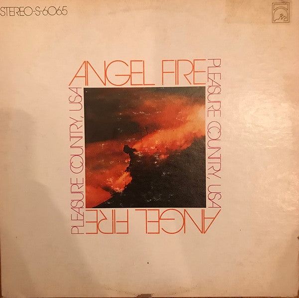 Angel Fire - Pleasure Country, USA