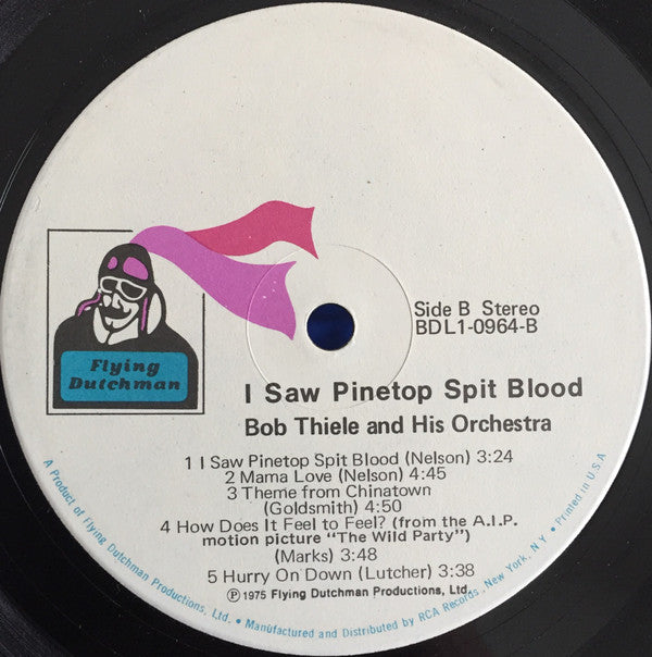 Bob Thiele & His Orchestra - I Saw Pinetop Spit Blood