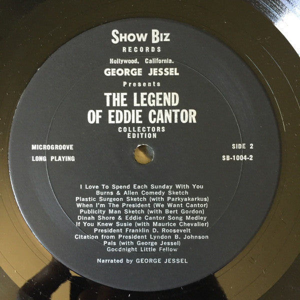 George Jessel Presents The Legend Of Eddie Cantor