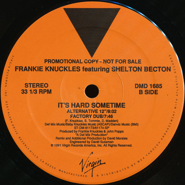 Frankie Knuckles - It's Hard Sometime