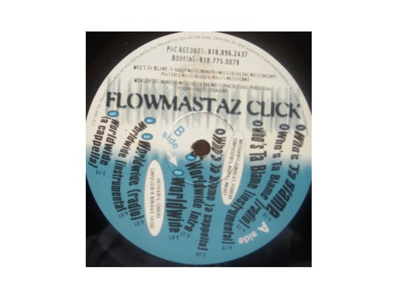 Flowmastaz Click - Who's To Blame / Worldwide