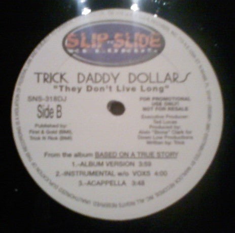 Trick Daddy - They Don't Live Long