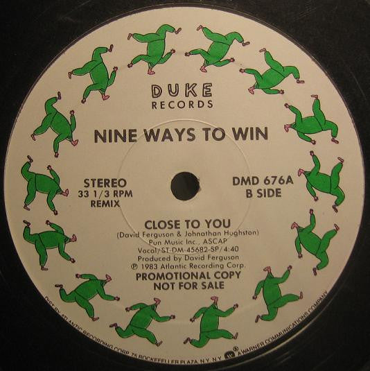 Nine Ways To Win - Close To You