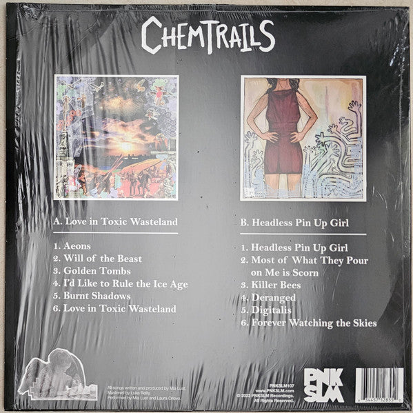 Chemtrails (3) - Love In Toxic Wasteland / Headless Pin Up Girl