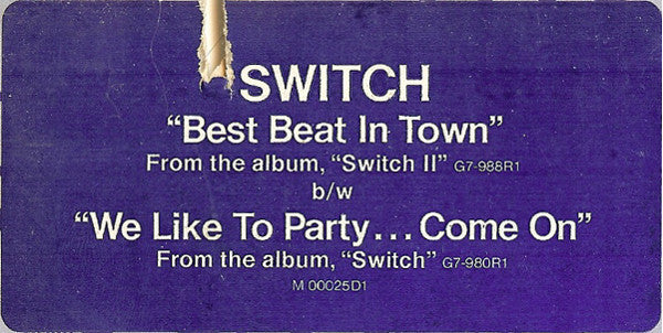 Switch (6) - Best Beat In Town / We Like To Party... Come On