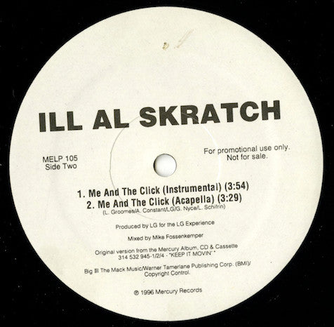 Ill Al Skratch - Me And The Click