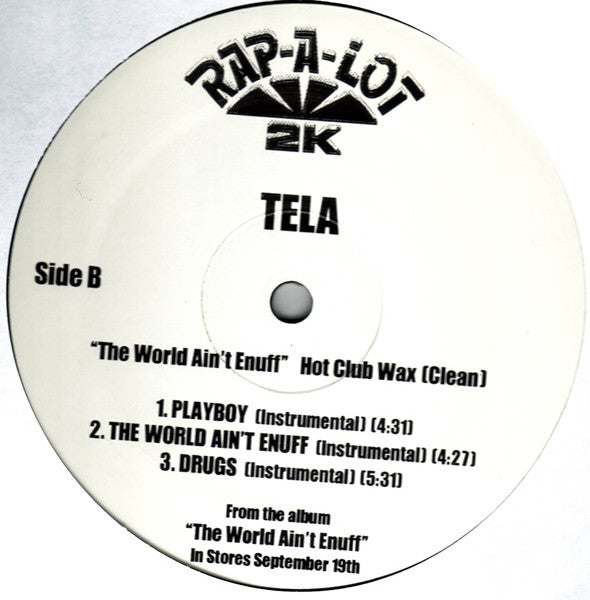Tela - The World Ain't Enuff Hot Club Wax (Clean)