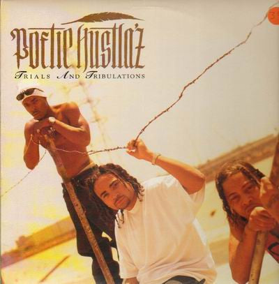 Poetic Hustla'z - Trials & Tribulations / Cross Me Out And You Die