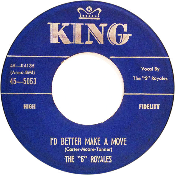 The 5 Royales - Think / I'd Better Make A Move