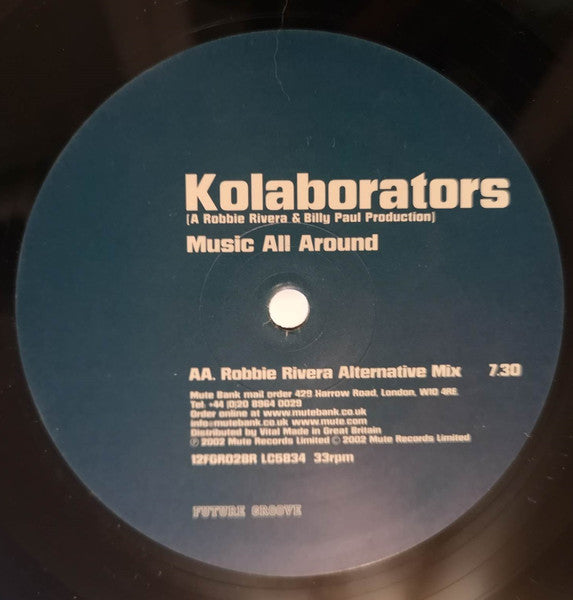 Kolaborators - Music All Around (Robbie Rivera Remixes)