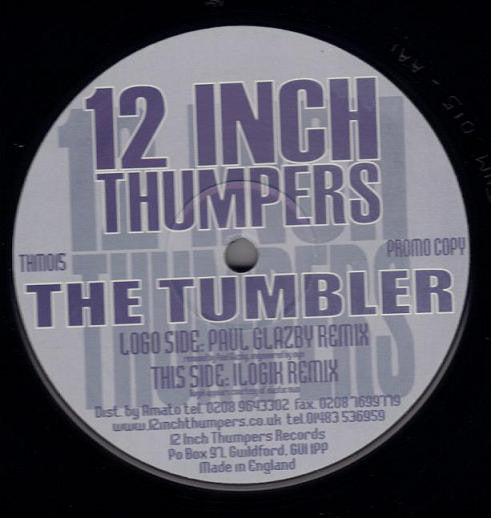 12 Inch Thumpers - The Tumbler