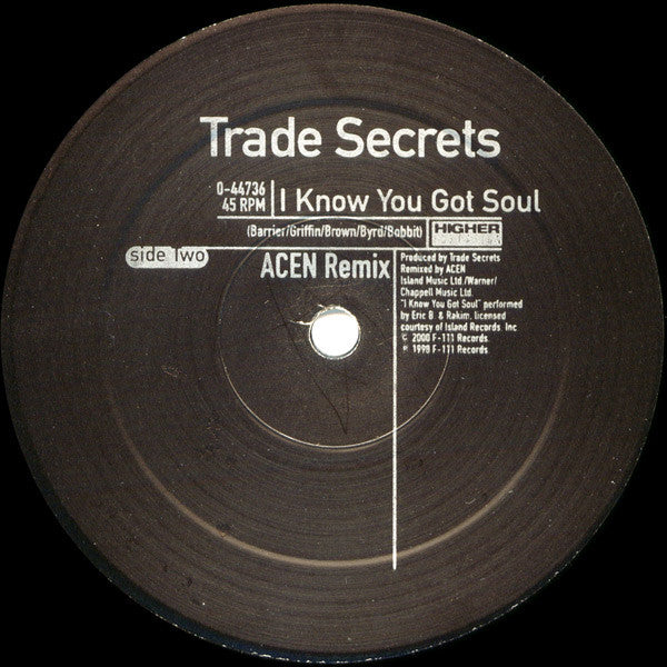 Trade Secrets - I Know You Got Soul (Remixes)