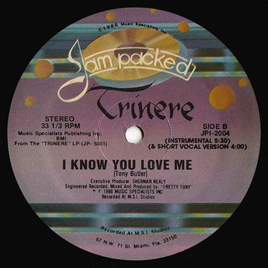 Trinere - I Know You Love Me