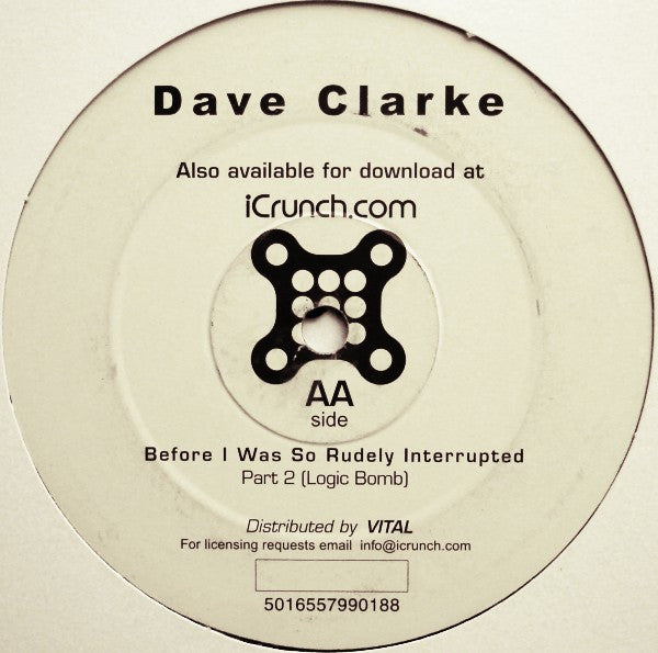 Dave Clarke - Before I Was So Rudely Interrupted