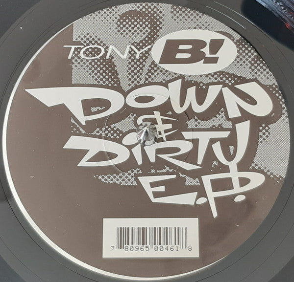 Tony B! - Down And Dirty EP