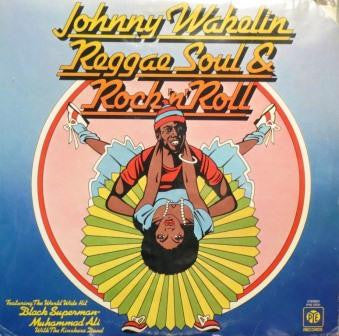 Johnny Wakelin - Reggae, Soul, And Rock 'n' Roll