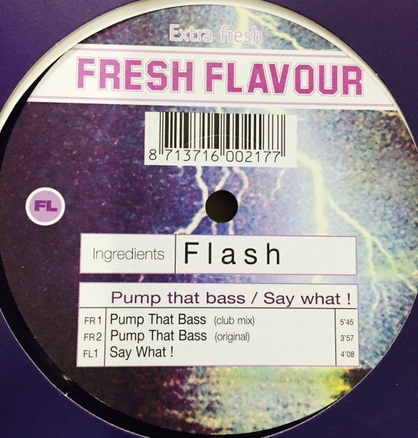 Flash - Pump That Bass / Say What