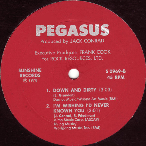 Pegasus - Fly / Down And Dirty / I'm Wishing I'd Never Known You