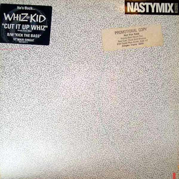 Whiz Kid With YSL - Cut It Up Whiz / Kick The Bass
