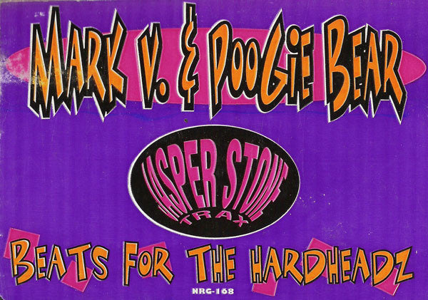 Mark V. & Poogie Bear - Beats For The Hardheadz