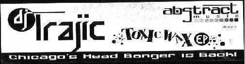 DJ Trajic - Toxic Wax EP