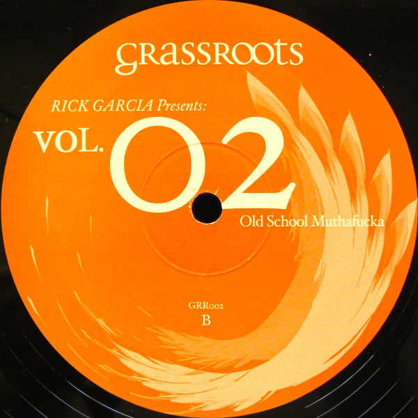 Rick Garcia - Vol. 02 Old School Muthafucka