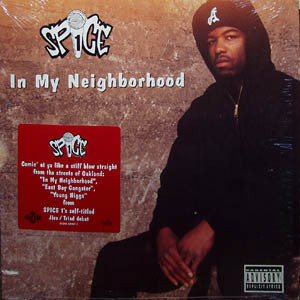 Spice 1 - In My Neighborhood