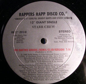 Starr Crew - The Oaktree Rapp