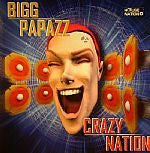 Bigg Papazz - Crazy Nation