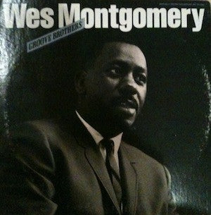 Wes Montgomery - Groove Brothers