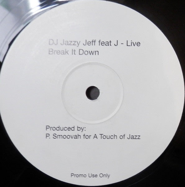 DJ Jazzy Jeff Featuring J-Live - Break It Down