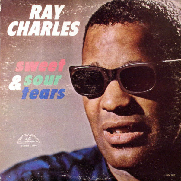 Sweet & Sour Tears by Ray Charles – Record Selector Sweet & Sour Tears by Ray Charles – Record Selector