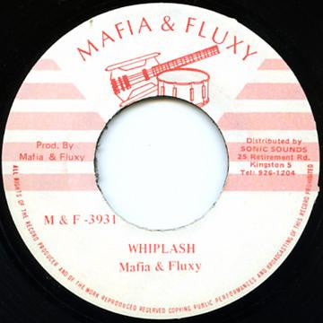 Mafia & Fluxy - Whiplash
