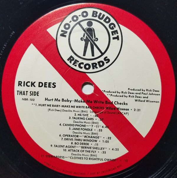Rick Dees - Hurt Me Baby Make Me Write Bad Checks!