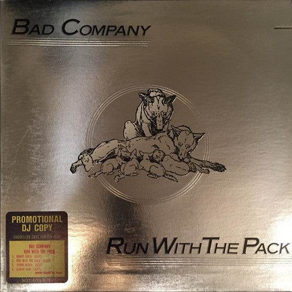 Bad Company - Run With The Pack
