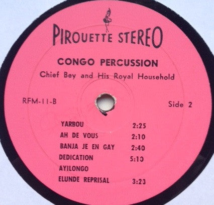 Chief Bey And His Royal Household - Congo Percussion