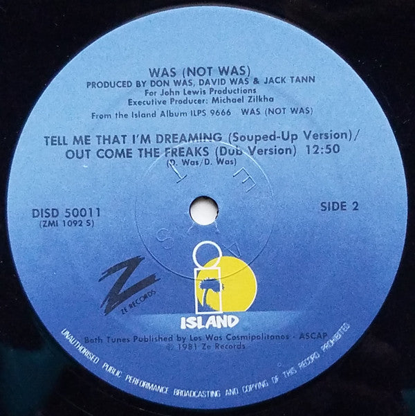 Was - Tell Me That I'm Dreaming / Out Come The Freaks (Dub)