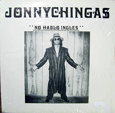 Johnny Chingas - No Hablo Ingles