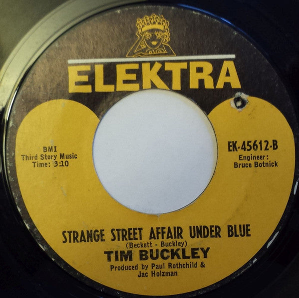 Tim Buckley - Aren't You The Girl / Strange Street Affair Under Blue