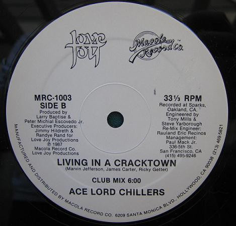 Ace Lord Chillers - Living In A Cracktown