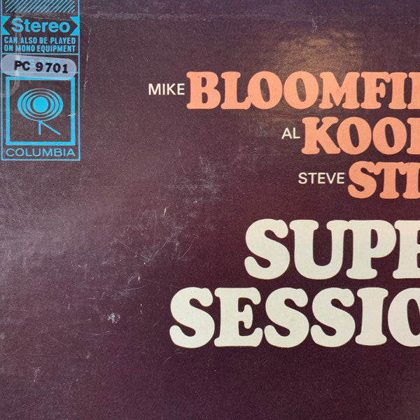 Mike Bloomfield / Al Kooper / Stephen Stills - Super Session