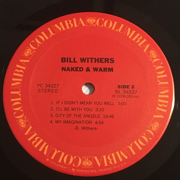 Bill Withers - Naked & Warm