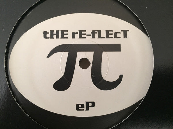 π - The Re-flect EP