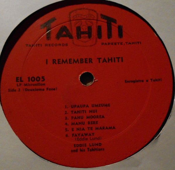 Eddie Lund And His Tahitians And Mila - I Remember Tahiti