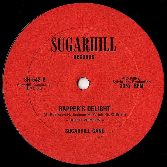 Sugarhill Gang - Rapper's Delight